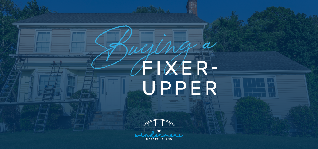 Buying a Fixer-Upper